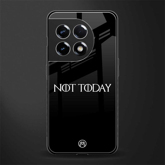 not today back phone cover | glass case for oneplus 11r