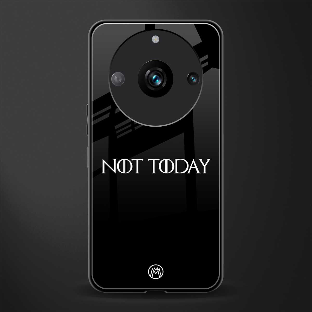 not today back phone cover | glass case for realme 11 pro 5g