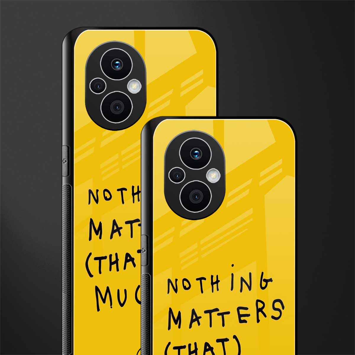 nothing matters that much back phone cover | glass case for oppo f21 pro 5g