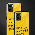 nothing matters that much back phone cover | glass case for vivo y72