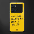nothing matters that much back phone cover | glass case for iQOO 9 Pro