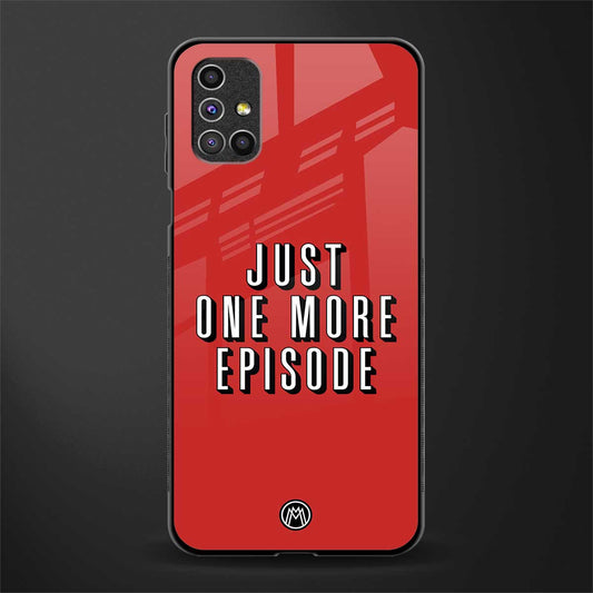 one more episode netflix glass case for samsung galaxy m51 image