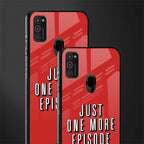 one more episode netflix glass case for samsung galaxy m30s image-2