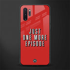 one more episode netflix glass case for samsung galaxy note 10 plus image