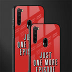 one more episode netflix glass case for redmi note 8 image-2