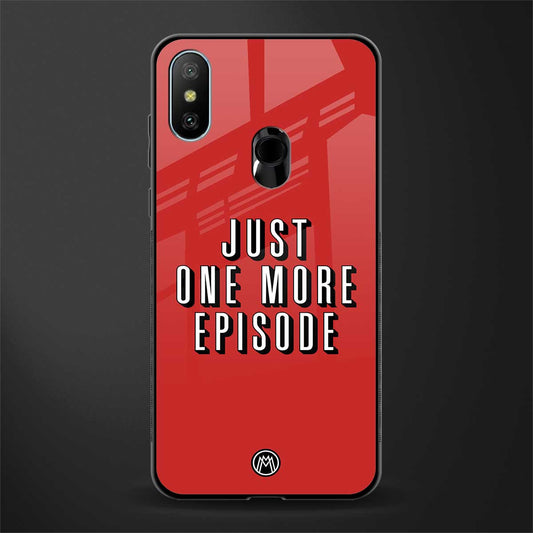 one more episode netflix glass case for redmi 6 pro image