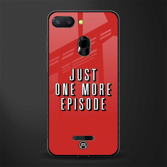 one more episode netflix glass case for redmi 6 image