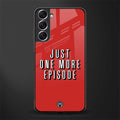 one more episode netflix glass case for samsung galaxy s21 fe 5g image