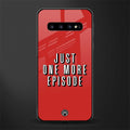 one more episode netflix glass case for samsung galaxy s10 image