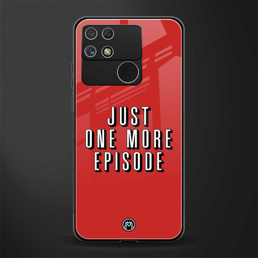 one more episode netflix back phone cover | glass case for realme narzo 50a