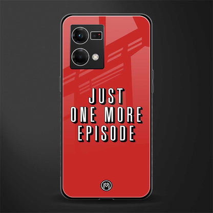 one more episode netflix back phone cover | glass case for oppo f21 pro 4g