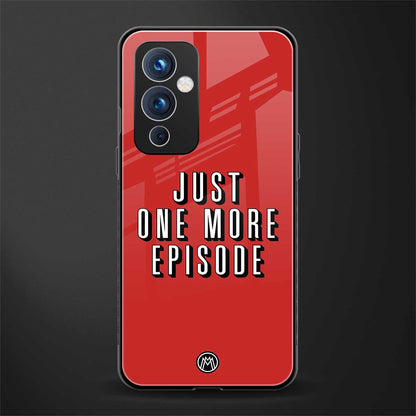 one more episode netflix back phone cover | glass case for oneplus 9