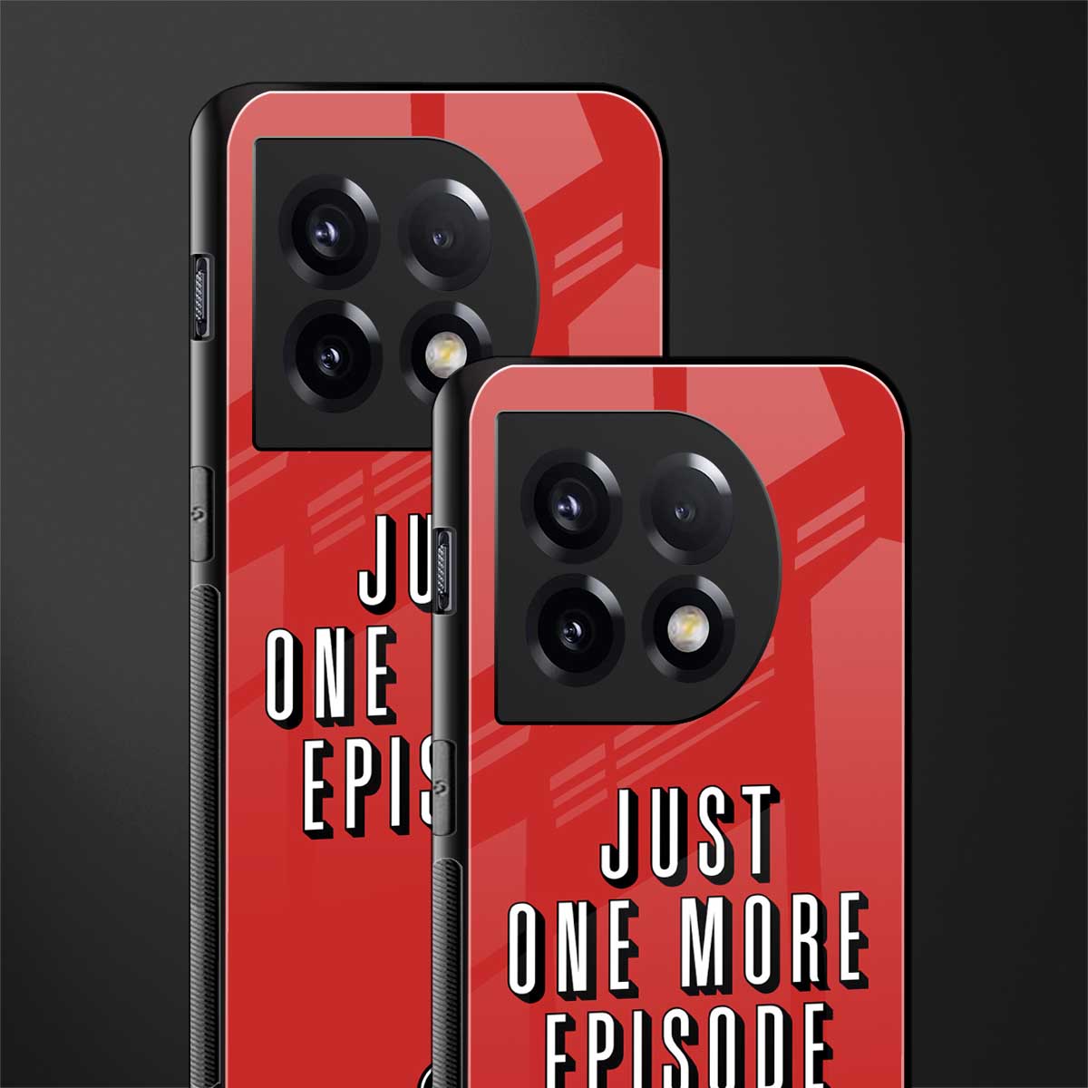 one more episode netflix back phone cover | glass case for oneplus 11