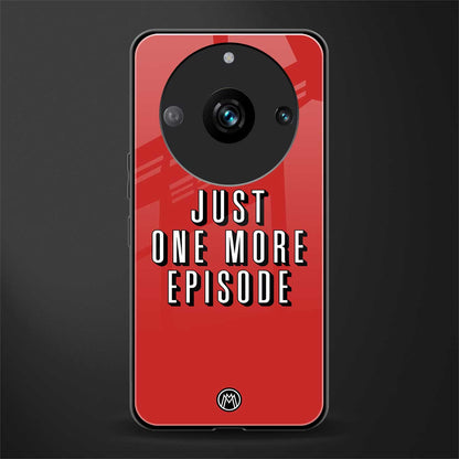 one more episode netflix back phone cover | glass case for realme 11 pro 5g