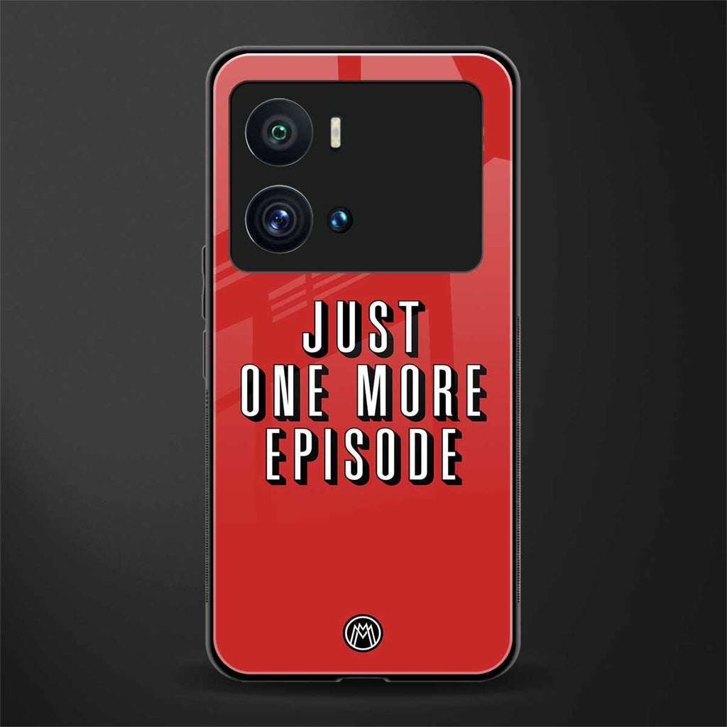 one more episode netflix back phone cover | glass case for iQOO 9 Pro