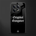 original gangster back phone cover | glass case for oneplus 11