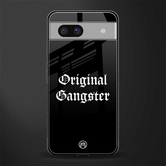 original gangster back phone cover | glass case for Google Pixel 7A