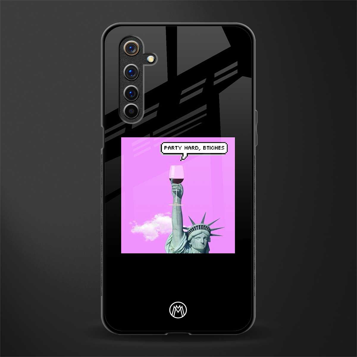 party hard bitches glass case for realme 6 pro image