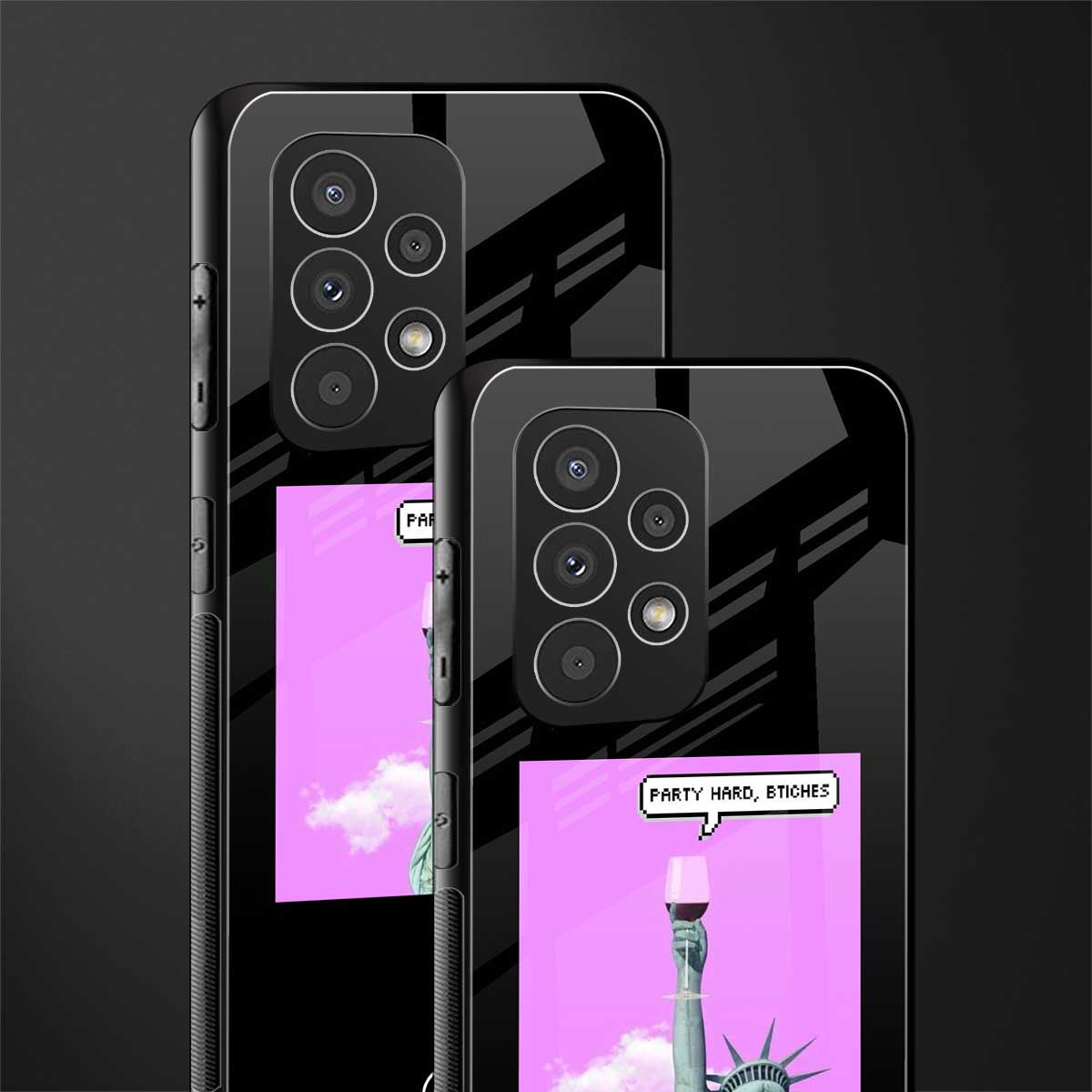 party hard bitches back phone cover | glass case for samsung galaxy a53 5g