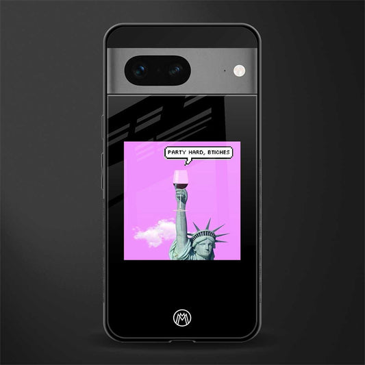 party hard bitches back phone cover | glass case for google pixel 7