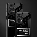 point of view black edition back phone cover | glass case for samsung galaxy a13 4g