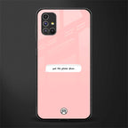 put the phone down glass case for samsung galaxy m31s image