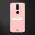 put the phone down glass case for oppo f11 pro image