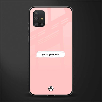 put the phone down glass case for samsung galaxy a51 image
