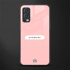 put the phone down glass case for oneplus nord 2 5g image