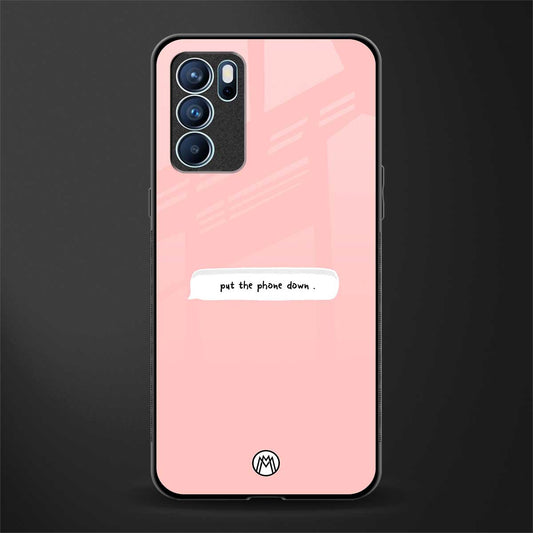 put the phone down glass case for oppo reno6 5g image