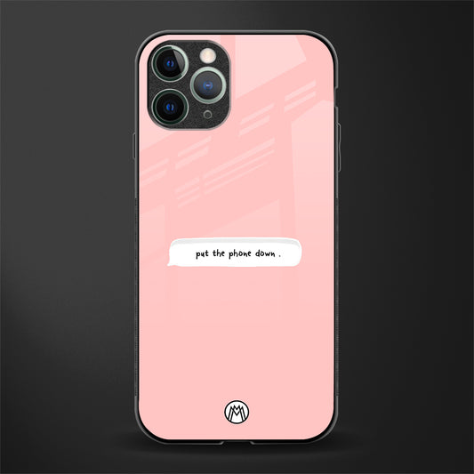 put the phone down glass case for iphone 11 pro image