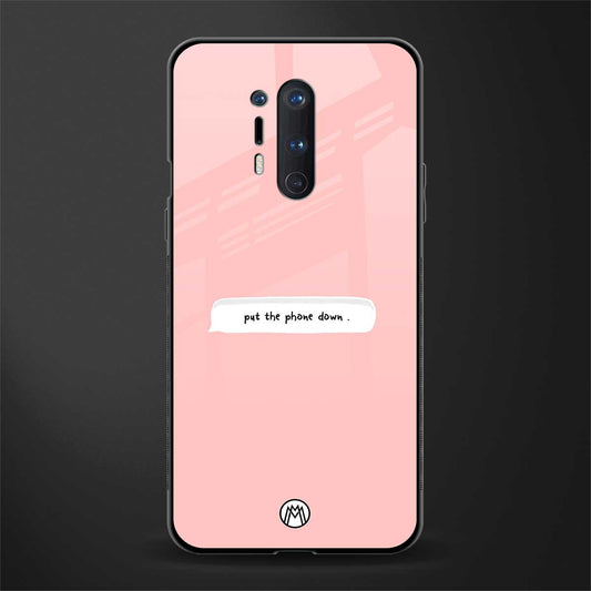 put the phone down glass case for oneplus 8 pro image