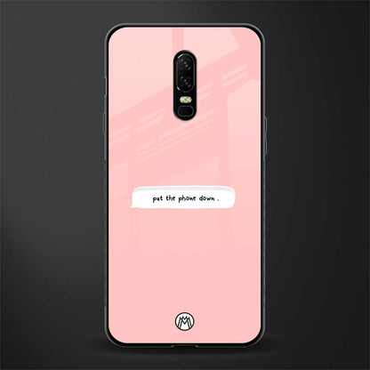 put the phone down glass case for oneplus 6 image