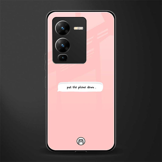 put the phone down back phone cover | glass case for vivo v25 pro 5g