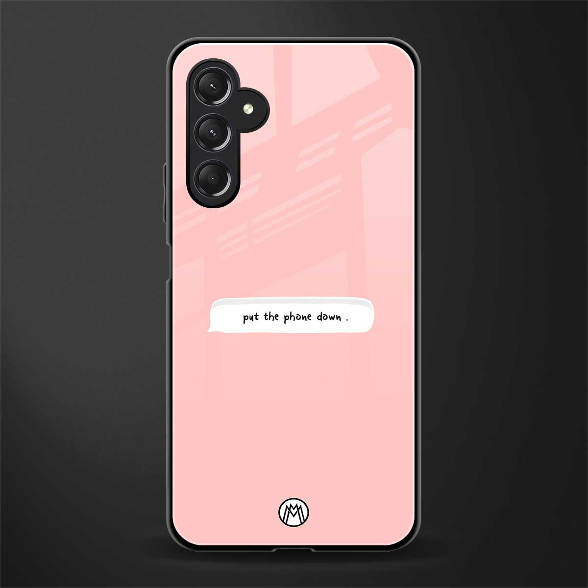 put the phone down back phone cover | glass case for samsun galaxy a24 4g