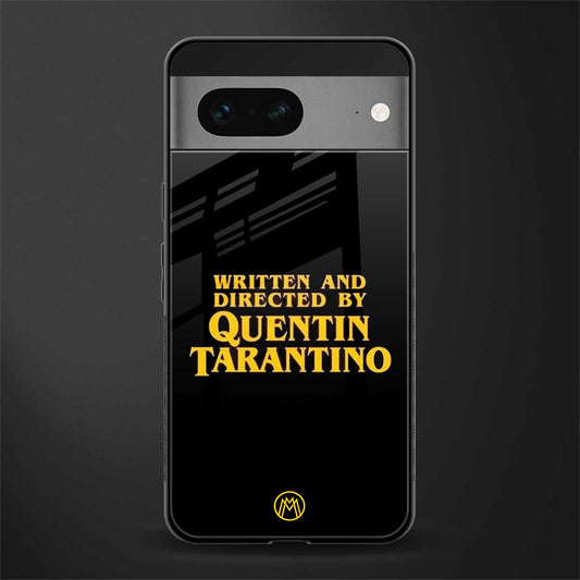 quentin tarantino back phone cover | glass case for google pixel 7