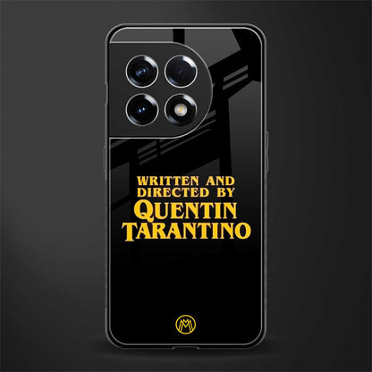 quentin tarantino back phone cover | glass case for oneplus 11r