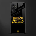 quentin tarantino back phone cover | glass case for samsun galaxy a24 4g