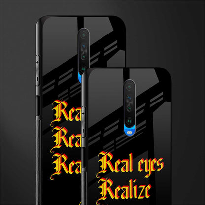 real eyes realize real lies quote glass case for poco x2 image-2