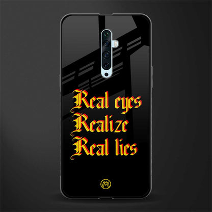 real eyes realize real lies quote glass case for oppo reno 2f image