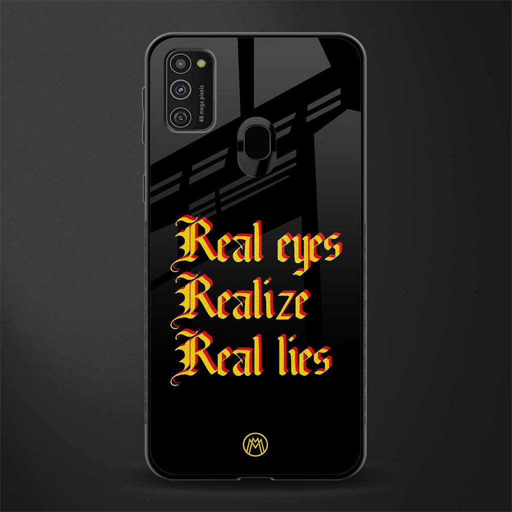 real eyes realize real lies quote glass case for samsung galaxy m21 image