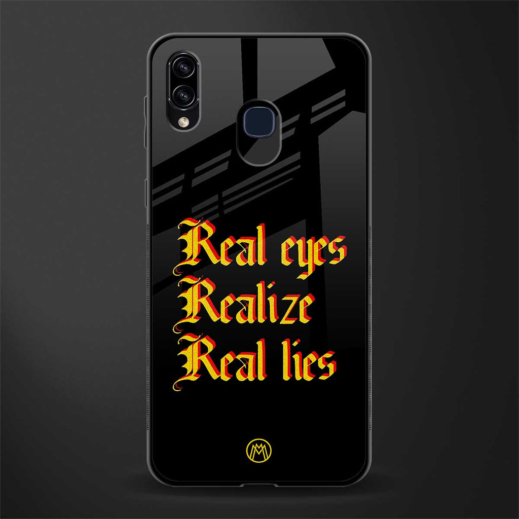 real eyes realize real lies quote glass case for samsung galaxy a20 image