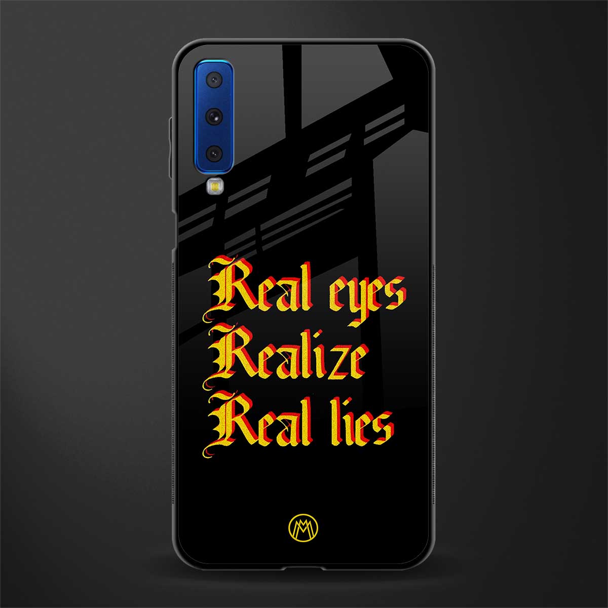 real eyes realize real lies quote glass case for samsung galaxy a7 2018 image