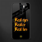 real eyes realize real lies quote glass case for redmi note 8 pro image