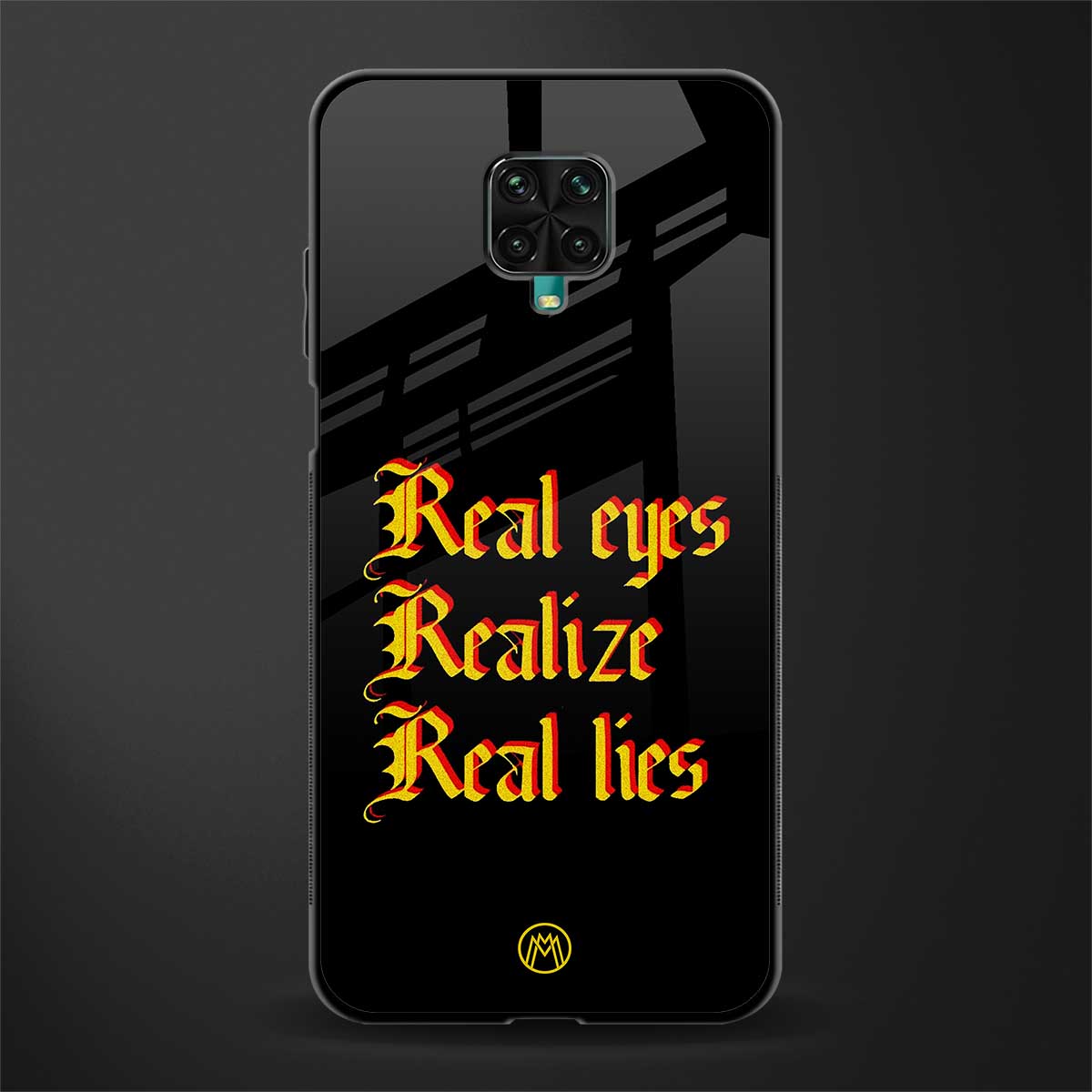 real eyes realize real lies quote glass case for redmi note 9 pro max image