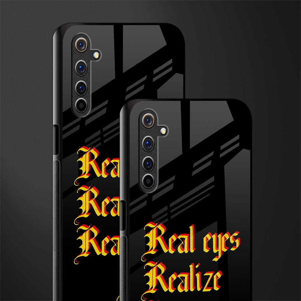 real eyes realize real lies quote glass case for realme 6 image-2