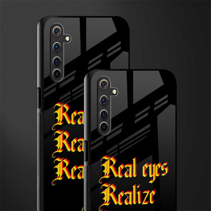 real eyes realize real lies quote glass case for realme 6 image-2