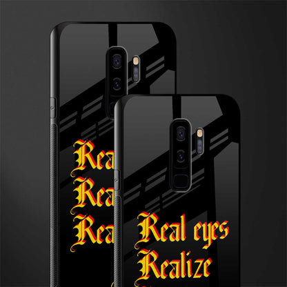 real eyes realize real lies quote glass case for samsung galaxy s9 plus image-2