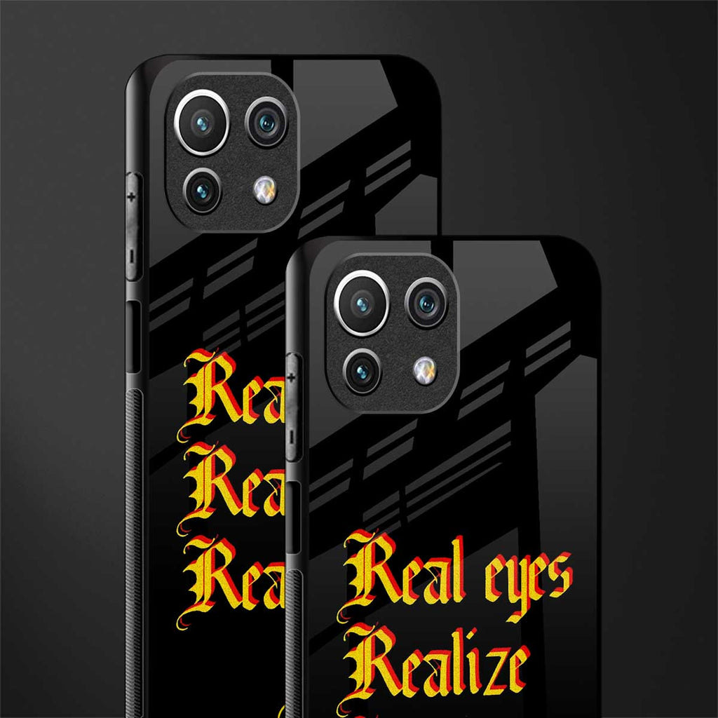 real eyes realize real lies quote glass case for mi 11 lite image-2