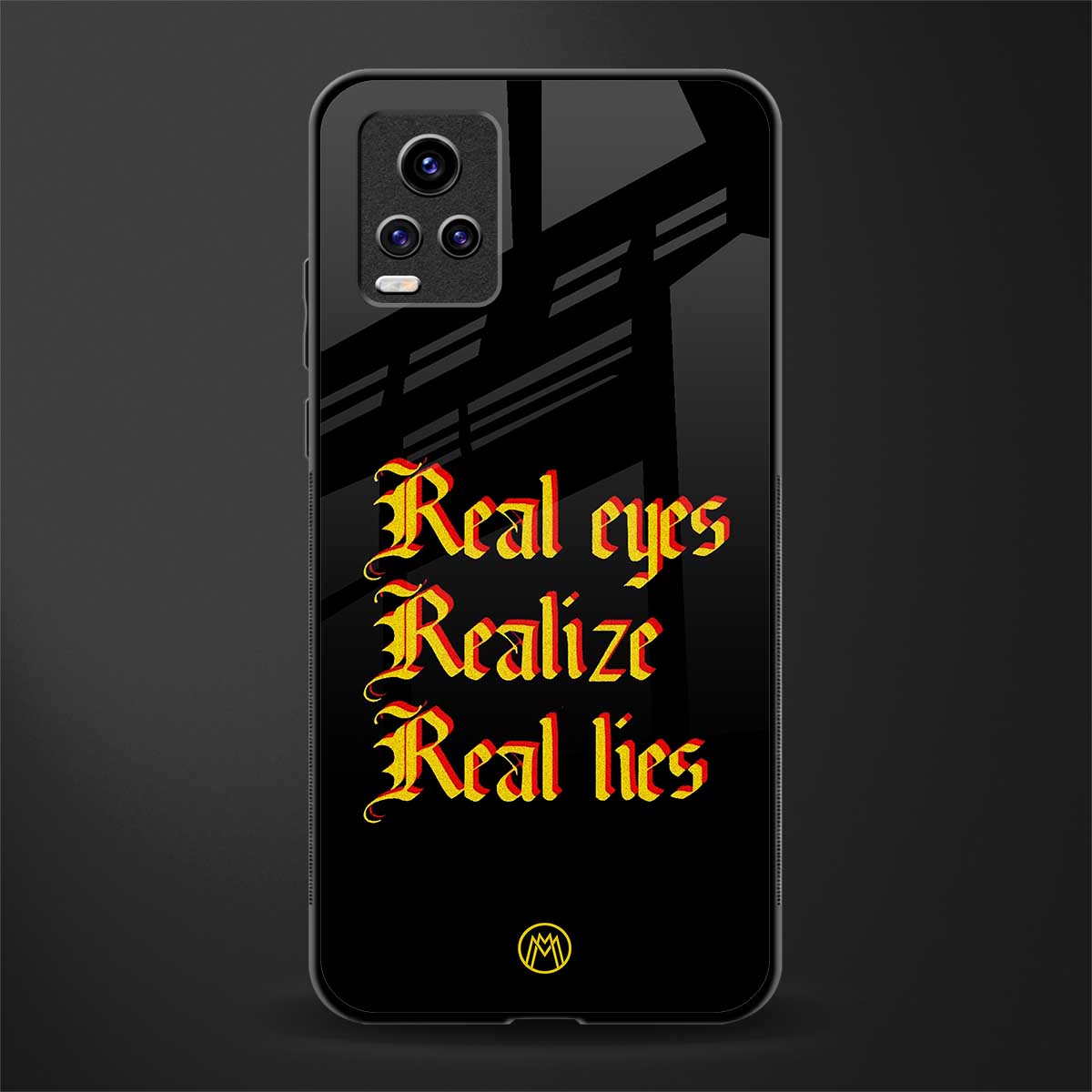 real eyes realize real lies quote back phone cover | glass case for vivo y73